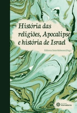 Historia Das Religioes, Apocalipse E Historia De Israel