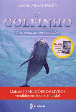 O Golfinho - A História De Um Sonhador