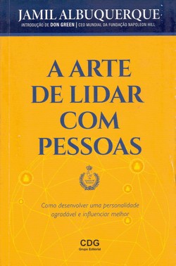 Arte De Lidar Com Pessoas, A