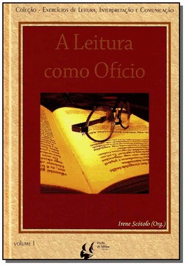 A Leitura Como Oficio - Vol.01