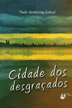 Cidade Dos Desgracados