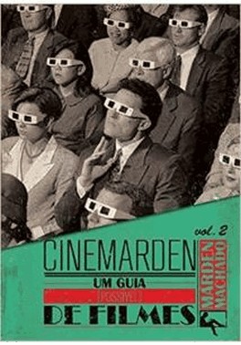 Cinemarden - Volume 2 - Um Guia Possivel De Filmes