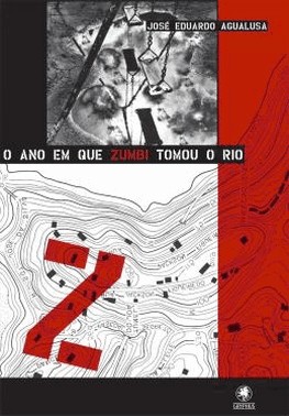 O Ano Em Que Zumbi Tomou O Rio - 3 Ed