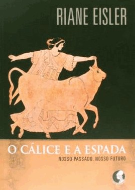 O Calice E A Espada