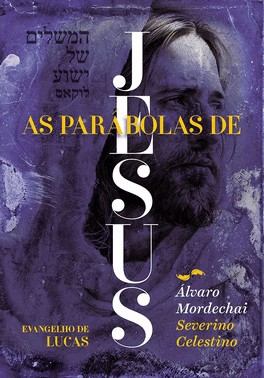 As Parábolas De Jesus - Evangelho De Lucas