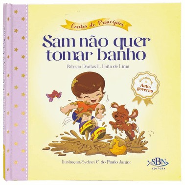 Contos De Principios - Autogoverno - Sam Nao Quer Tomar Banho