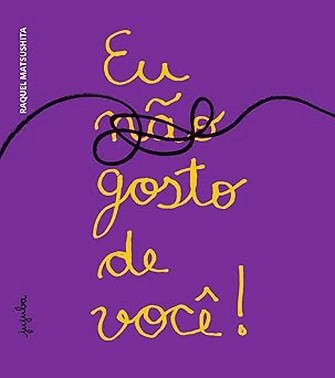 Eu (Nao) Gosto De Voce!