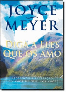 Diga A Eles Que Os Amo