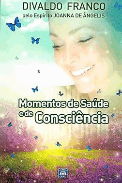 Momentos De Saude E De Consciencia