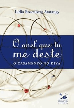 O Anel Que Tu Me Deste - O Casamento No Diva