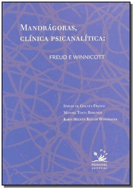 Mandragoras, Clinica Psican.: Freud E Winnicott