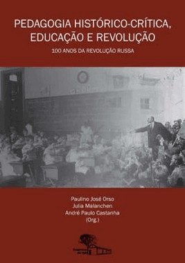 Pedagogia Historico-Critica, Educacao E Revolucao