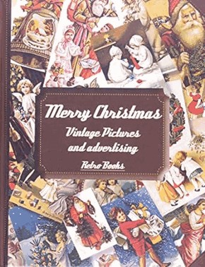 Merry Christmas - Vintage Pictures And Advertising