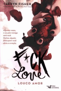 Fuck Love - Louco Amor