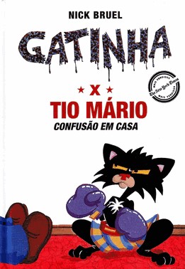 Gatinha X Tio Mario - Confusao Em Casa
