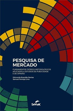 Pesquisa De Mercado: Fundamentos Teorico-Metodologicos