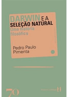 Darwin E A Selecao Natural: Uma Historia Filosofica