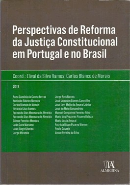 Perspectivas De Reforma Da Justica Constitucional Em Portugal E No Brasil