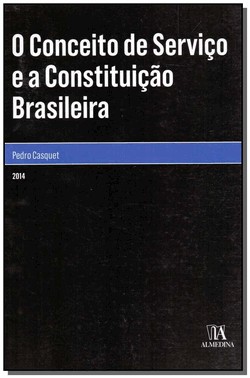 Conceito De Servico E A Constituicao Brasileira, O