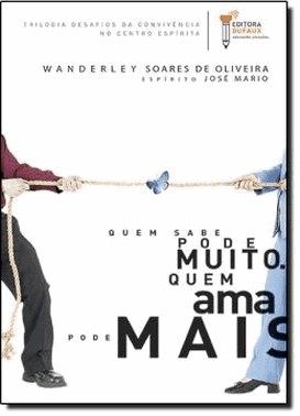 Quem Sabe Pode Muito