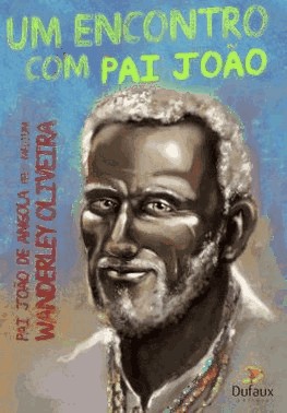 Um Encontro Com Pai Joao