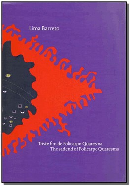 Triste Fim De Policarpo Quaresma - (Cidade Viva) Triste Fim De Policarpo Quaresma - (Cidade Viva)