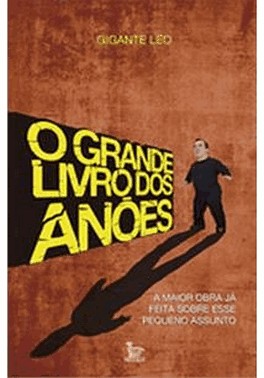 Grande Dos Anoes, O
