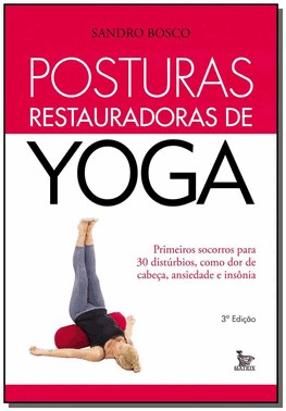 Posturas Restauradoras De Yoga