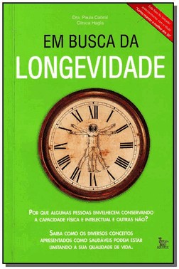 Em Busca Da Longevidade Em Busca Da Longevidade