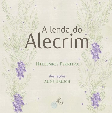 A Lenda Do Alecrim