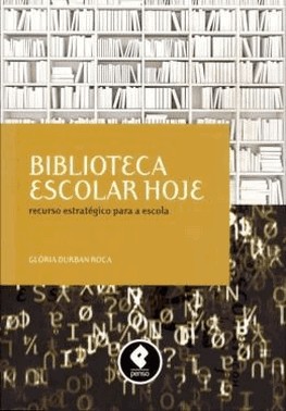 Biblioteca Escolar Hoje