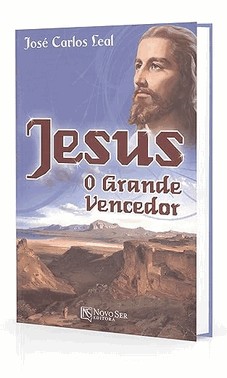 Jesus O Grande Vencedor