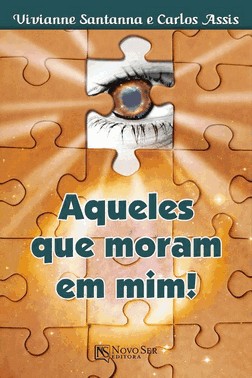 Aqueles Que Moram Em Mim