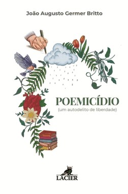 Poemicidio: Um Autodelito De Liberdade