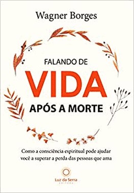 Falando De Vida Apos A Morte