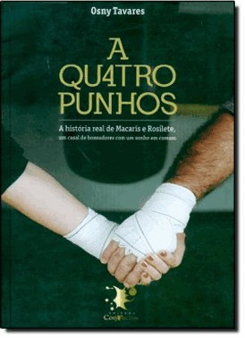 Quatro Punhos, A