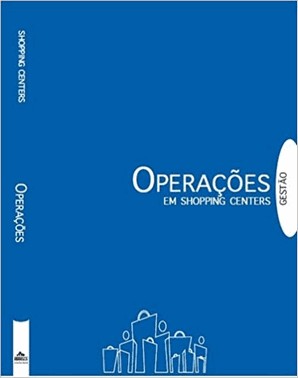 Operacoes Em Shopping Centers - Gestao Operacoes Em Shopping Centers - Gestao