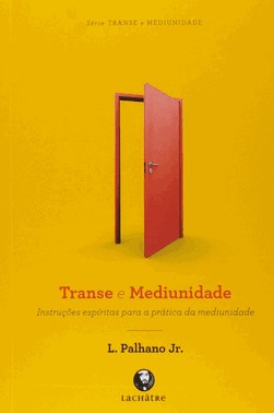 Transe E Mediunidade - 3 Ed