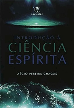 Introducao A Ciencia Espirita