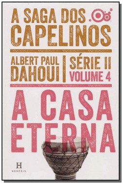 Saga Dos Capelinos - Serie Ii - Volume  04