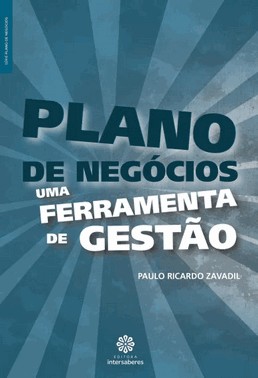 Plano De Negocios - Uma Ferramenta De Gestao