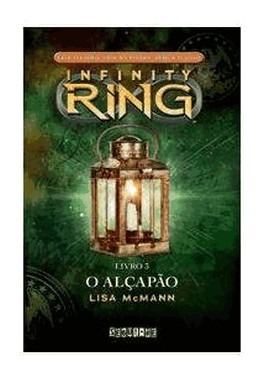 Infinity Ring 3 - Alcapao, O