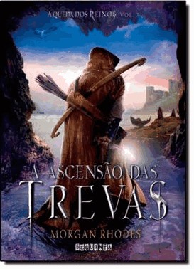 Ascensao Das Trevas, A - Queda Dos Reinos - Vol.3