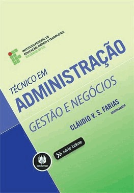 Tecnico Em Administracao: Gestao E Negocios