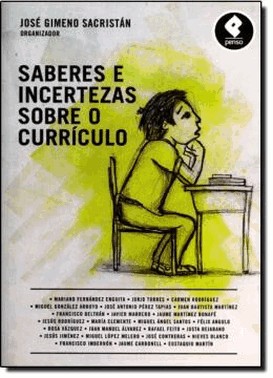 Saberes E Incertezas Sobre O Curriculo