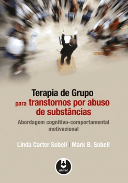 Terapia De Grupo Para Transtornos Por Abuso De Substâncias