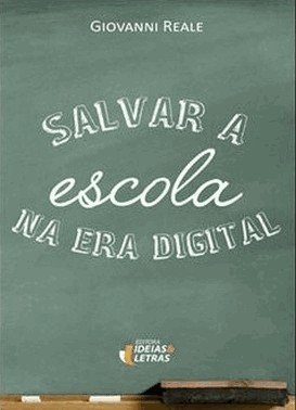 Salvar A Escola Na Era Digital