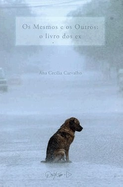 Os Mesmos E Os Outros - O Livro Dos Ex