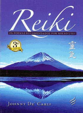 Reiki - Os Poemas Recomendados Por Mikao Usui - 3Ed/13