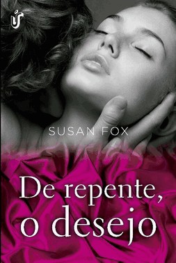 De Repente, O Desejo (Saga Irmas Fallon - 4)